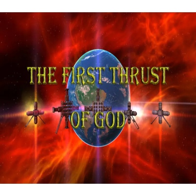 The first thrust of God