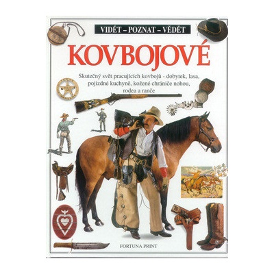 Kovbojové vidět