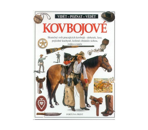 Kovbojové vidět
