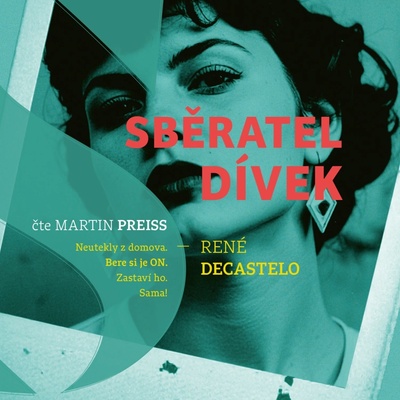 Sběratel dívek René Decastelo