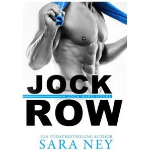 Jock Row | Sara Ney (ISBN: 9781717306364)