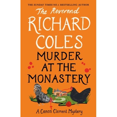 Murder At The Monastery - Richard Coles