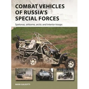 Combat Vehicles of Russia's Special Forces | Mark Galeotti (ISBN: 9781472841834)