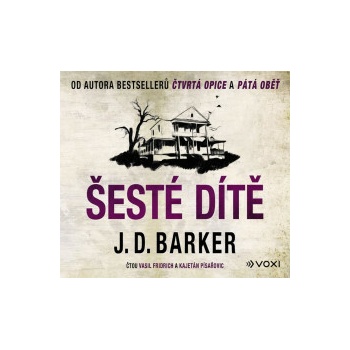 Šesté dítě - J.D. Barker