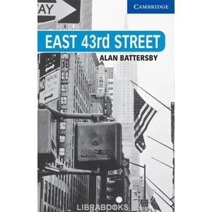 East 43rd Street Level 5 | Alan Battersby (ISBN: 9780521783637)