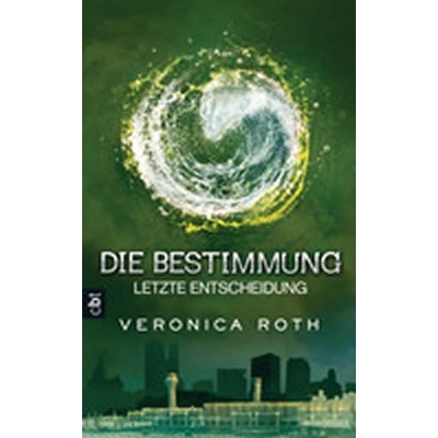 Bestimmung Letzte Entscheidu