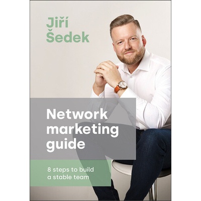 Network marketing guide - 8 steps to build a stable team