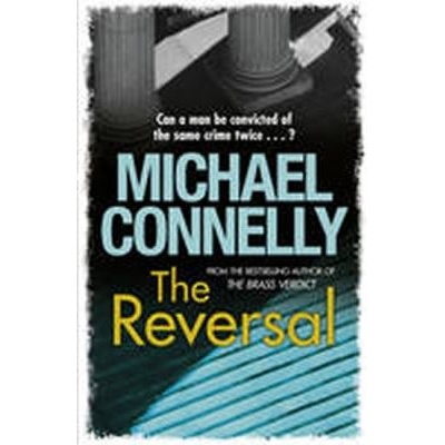 Reversal - Michael Connelly