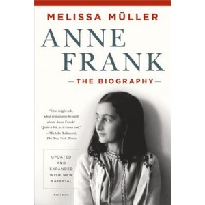 Anne Frank | Melissa Muller, Rita Kimber, Robert Kimber (ISBN: 9781250050151)