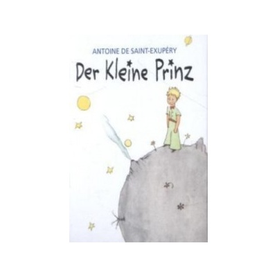 Der Kleine Prinz. Miniaturausgabe Saint-Exupry Antoine dePaperback