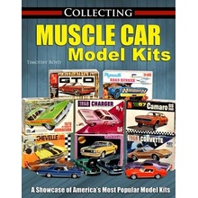 Collecting Muscle Car Model Kits Boyd TimPaperback