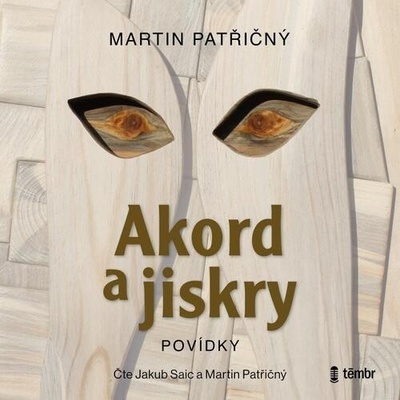 Akord a jiskry – Povídky - Martin Patřičný