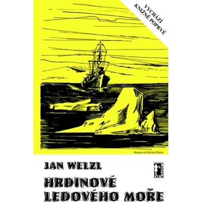 Hrdinové Ledového moře - Jan Welzl