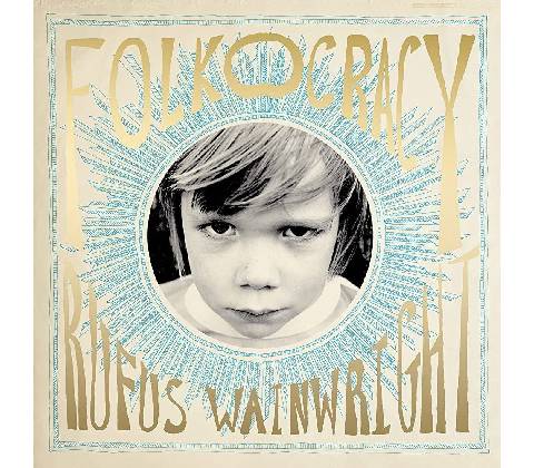 Folkocracy - Rufus Wainwright LP