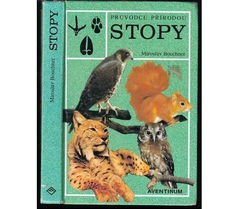 Stopy - Bouchner Miroslav