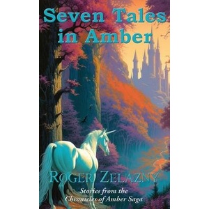 Seven Tales in Amber (ISBN: 9781515460411)
