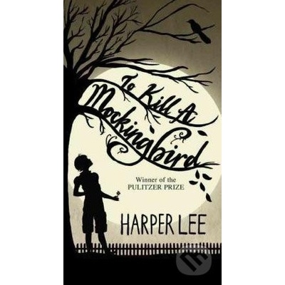 To Kill a Mockingbird - Harper Lee