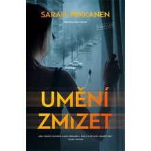 Umění zmizet - Sarah Pekkanen