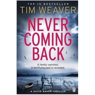 Never Coming Back - Tim Weaver