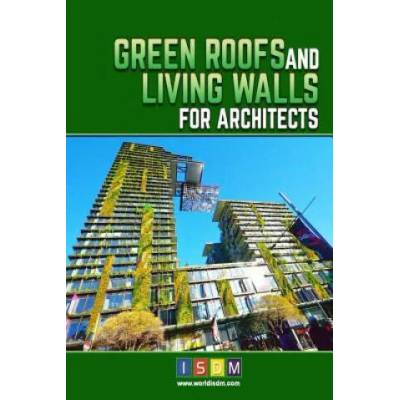 Green Roofs And Living Walls For Architects | Isdm, Carrie Moore R L a