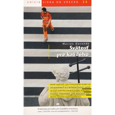Svätosť pre každého - Gavenda Marián