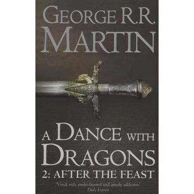 Song of Ice and Fire - 5 - A Dance With Dragons: Part 1 Dreams and Dust - Martin, G. R. R.