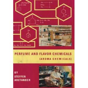Perfume and Flavor Chemicals (Aroma Chemicals) Vol. 1 | Steffen Arctander (ISBN: 9780244483241)