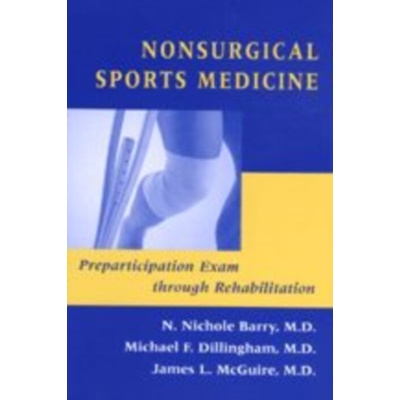 Nonsurgical Sports Medicine - Barry, N. Nichole, MD (Sports Orthopedic and Rehabilitation Medicine Associates) a Dillingham, Michael F., MD (Peninsula Orthopedic Associates) a McGuire, James L., MD