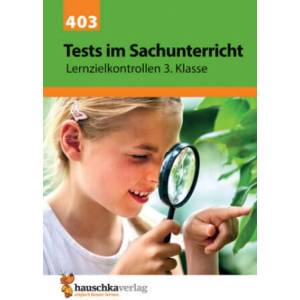 Tests im Sachunterricht - Lernzielkontrollen 3. Klasse, A4- Heft | Andrea Guckel, Mascha Greune (ISBN: 9783881004039)
