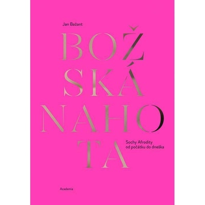 Božská nahota - Jan Bažant