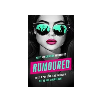 Rumoured - Kelly Mancaruso