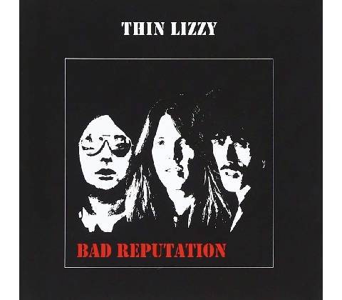 Thin Lizzy - Bad Reputation LP