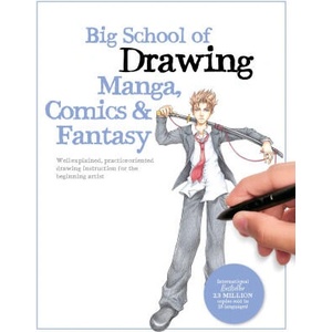 Big School of Drawing Manga, Comics & Fantasy | Walter Foster Creative Team (ISBN: 9780760384688)