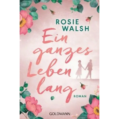 Ein ganzes Leben lang