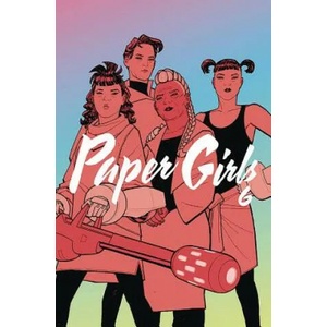 Paper Girls Volume 6 | Brian K. Vaughan (ISBN: 9781534313248)