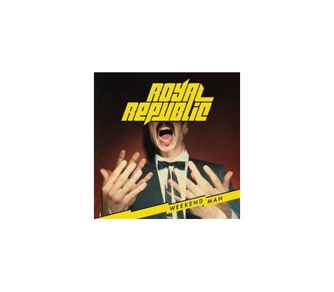 ROYAL REPUBLIC: WEEKEND MAN CD