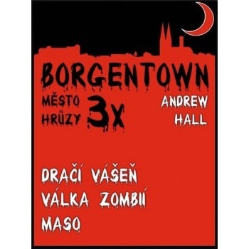 3x Borgentown - město hrůzy II - Andrew Hall CZ