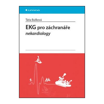 EKG pro záchranáře nekardiology - Bulíková Táňa
