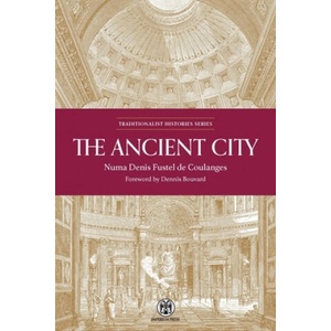 Ancient City - Imperium Press | Numa Denis Fustel De Coulanges, Dennis Bouvard (ISBN: 9780648690542)