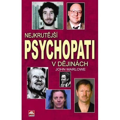 Nejkrutější psychopati v dějinách - John Marlowe