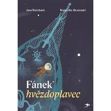 Fánek hvězdoplavec - Margarita Khavanski, Jana Šrámková