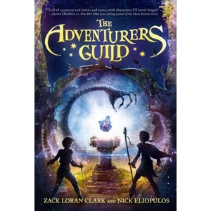Adventurers Guild | Nick Eliopulos (ISBN: 9781368000352)