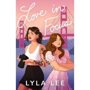 Love in Focus | Lyla Lee (ISBN: 9780349445847)