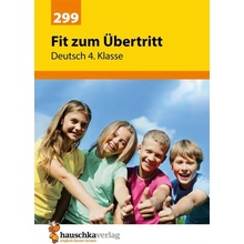 Übungsheft Fit zum Übertritt - Tests in Deutsch 4. Klasse