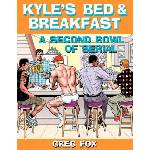 Sugar Maple Press Kyle's Bed & Breakfast: A Second Bowl of Serial | Greg Fox