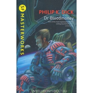 Dr Bloodmoney | Philip K. Dick (ISBN: 9781473201682)