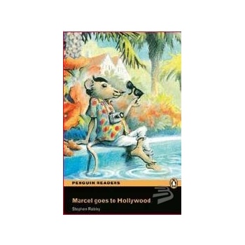 Marcel goes to Hollywood - Stephen Rabley