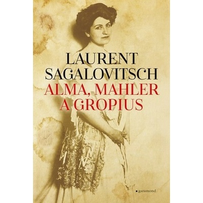 Alma, Mahler a Gropius