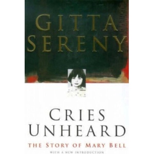 Cries Unheard | Gitta Sereny (ISBN: 9781447266587)