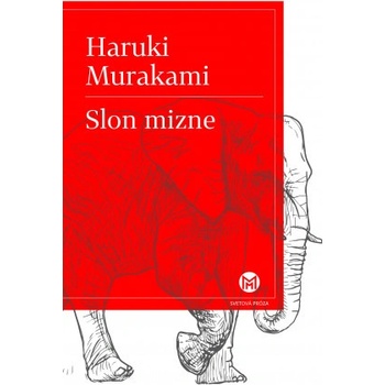 Slon mizne - Haruki Murakami SK